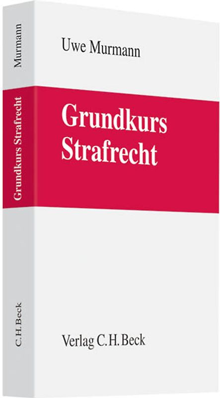 Grundkurs Strafrecht