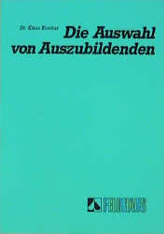 Die Auswahl von Auszubildenden