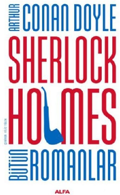 Sherlock Holmes - Bütün Romanlar Ciltli