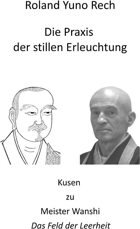 Die Praxis der stillen Erleuchtung