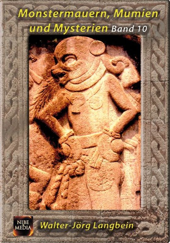 Monstermauern, Mumien und Mysterien Band 10