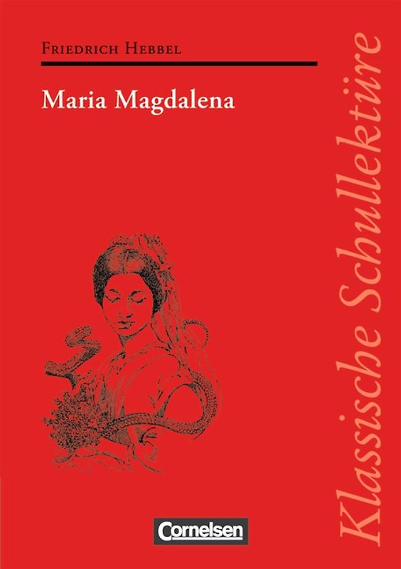 Klassische Schullektüre / Maria Magdalena