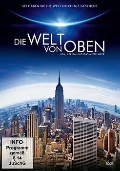 Die Welt von oben - USA, Afrika und das Mittelmeer DVD