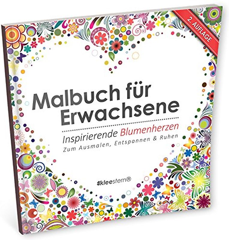 Malbuch für Erwachsene: Ispirierende Blumenherzen (Ausmalen, Entspannen & Träumen)