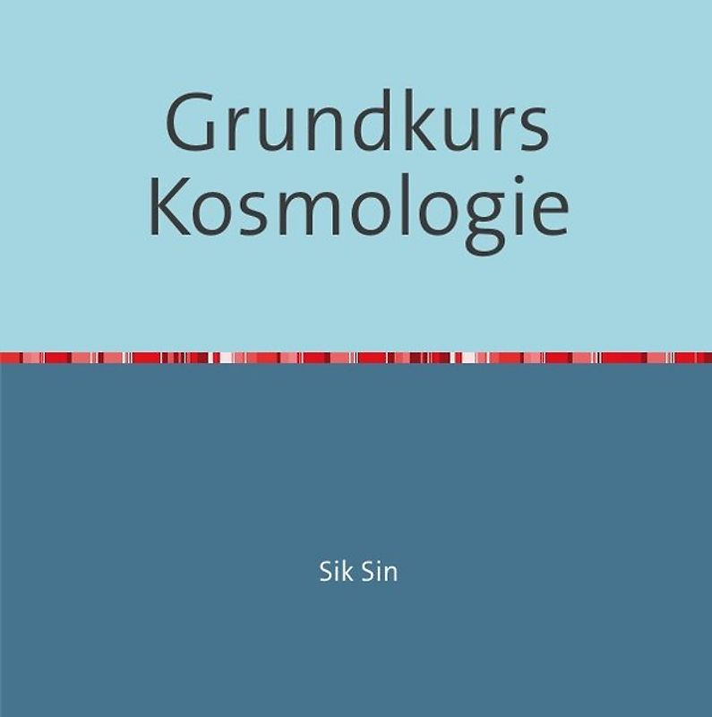 Grundkurs Kosmologie