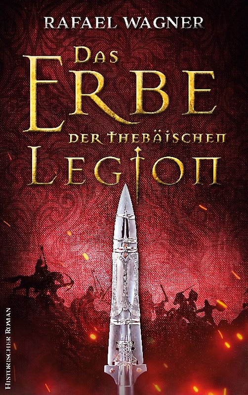 Das Erbe der thebäischen Legion