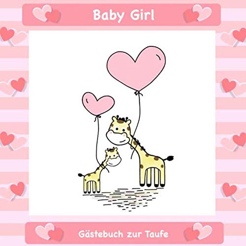 Gästebuch zur Taufe: Für Mädchen I Rosa Giraffen Design I für 50 Gäste I Geschriebene Glückwünsche & die schönsten Fotos I Quadratisch I Softcover I Geschenkidee für das Patenkind
