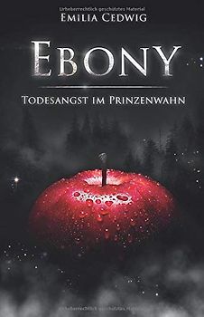 Ebony: Todesangst im Prinzenwahn