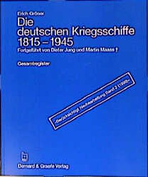 Die deutschen Kriegsschiffe 1815-1945