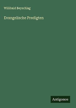 Evangelische Predigten