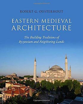 Eastern Medieval Architecture