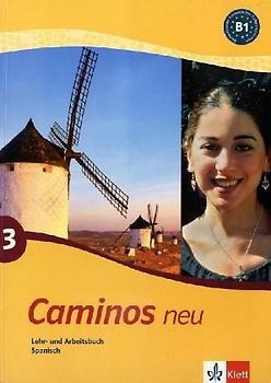 Caminos / Lehr- und Arbeitsbuch zum Übungsteil 2. Spanisch als 3. Fremdsprache