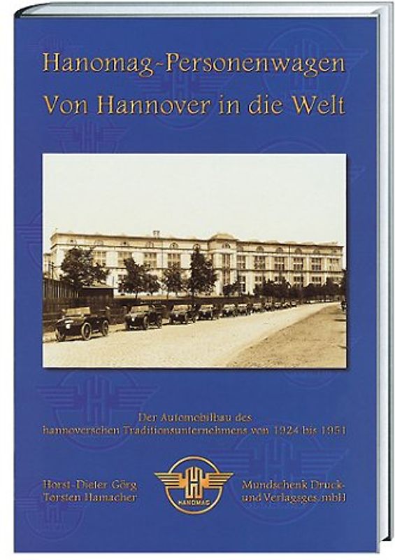 Hanomag-Personenwagen - Von Hannover in die Welt