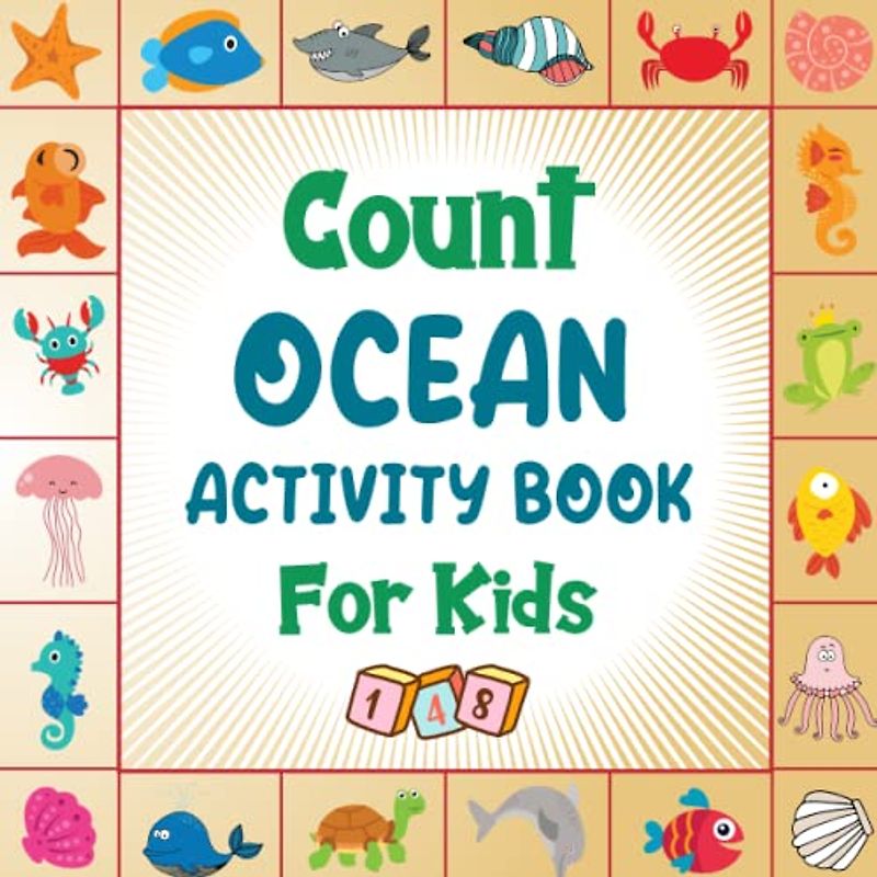 Count Ocean Activity Book for Kids Ages 2-5: A Fun Marine Animals Guessing Game Book For Boys and Girls - Interactive Underwater Riddle Counting ... and Kindergartners, Awesome Stocking Stuffer