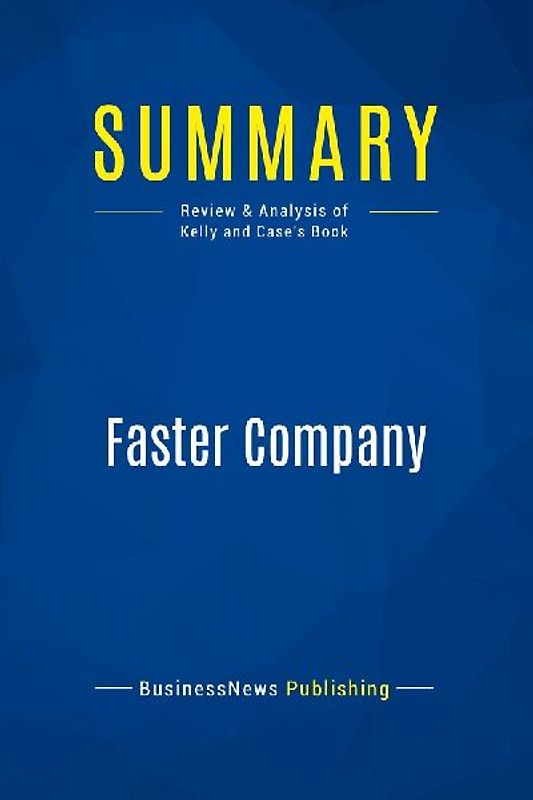 Summary: Faster Company