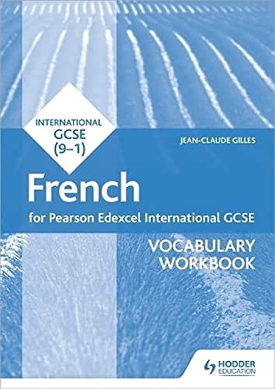 Pearson Edexcel International GCSE French Vocabulary Workbook