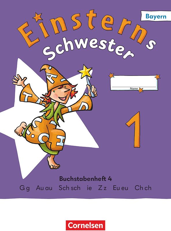 Einsterns Schwester - Erstlesen - Ausgabe Bayern 2025 - 1. Jahrgangsstufe