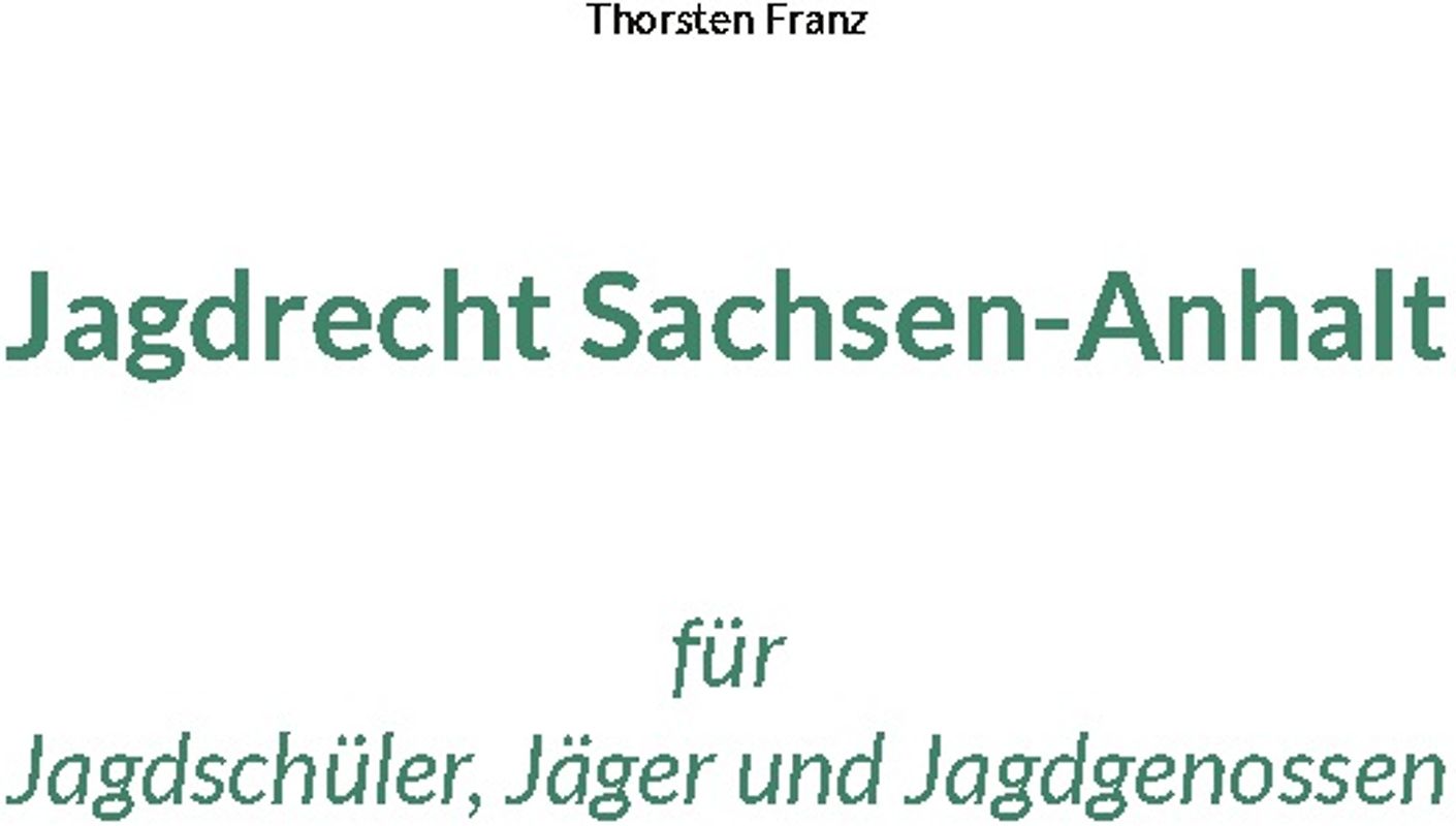 Jagdrecht Sachsen-Anhalt