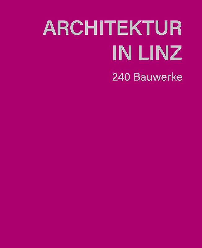 Architektur in Linz