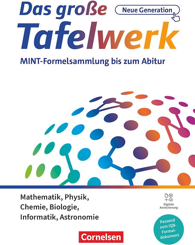 Das große Tafelwerk - neue Generation - MINT-Formelsammlung bis zum Abitur - Alle Bundesländer außer Bayern