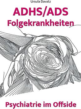 ADHS/ADS Folgekrankheiten