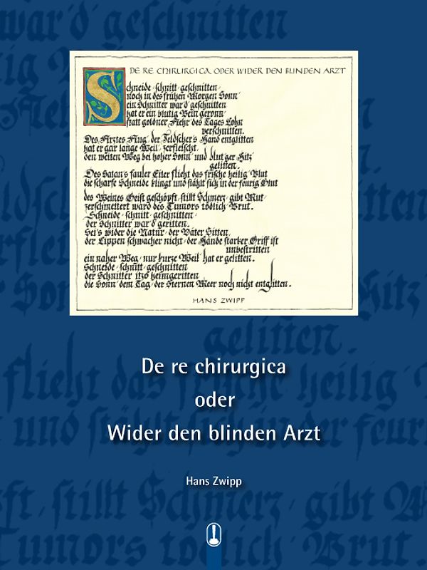De re chirurgica oder Wider den blinden Arzt