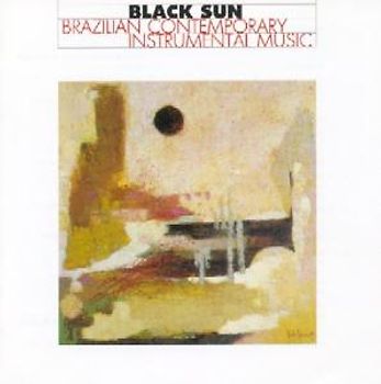 Various - Black Sun/Brazilian Contemporary Instrumental Music - Various Artists