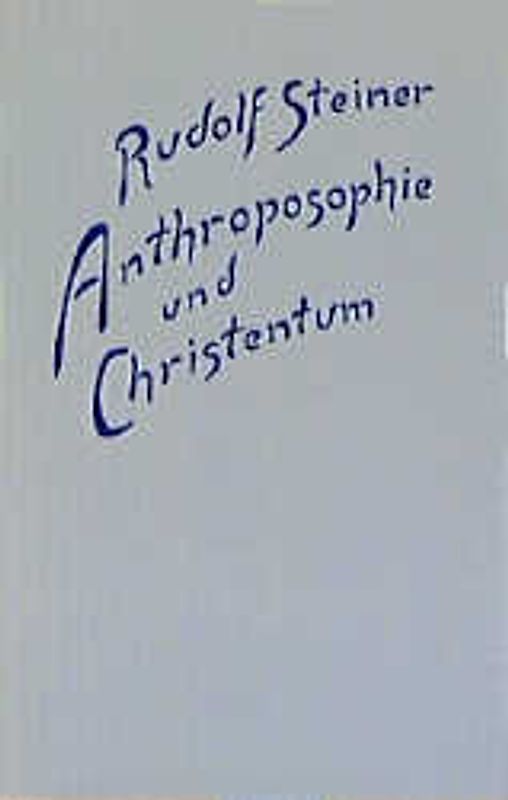 Anthroposophie und Christentum