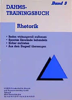 Dahms Trainingsbuch / Rhetorik