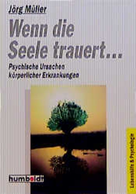 Wenn die Seele trauert...