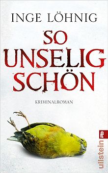 So unselig schön (Ein Kommissar-Dühnfort-Krimi 3)