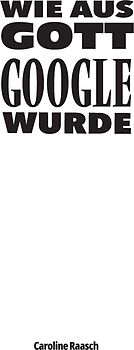 Wie aus Gott Google wurde