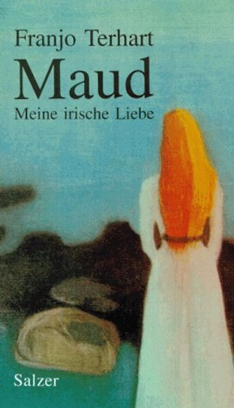 Maud. Meine irische Liebe. Nach einer wahren Begebenheit