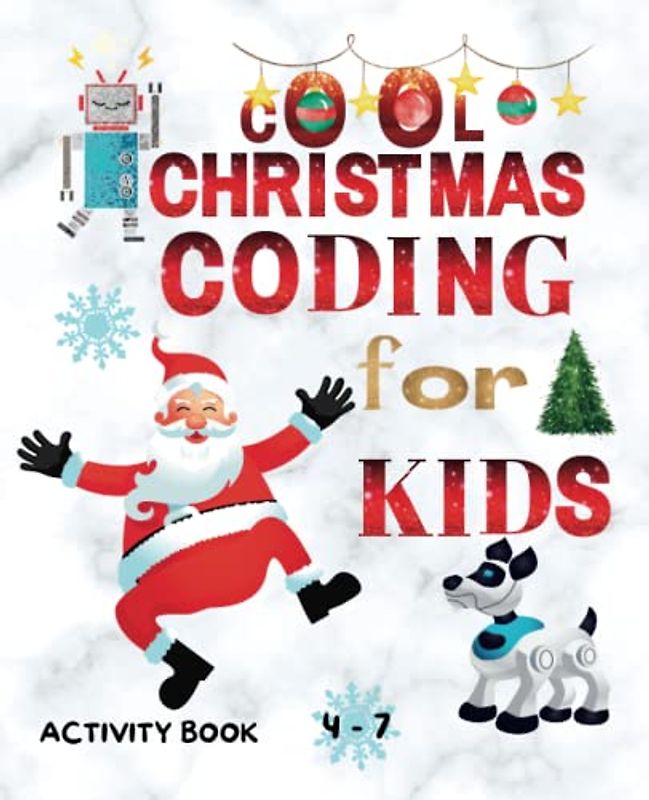 Cool Christmas Coding For Kids: activity book