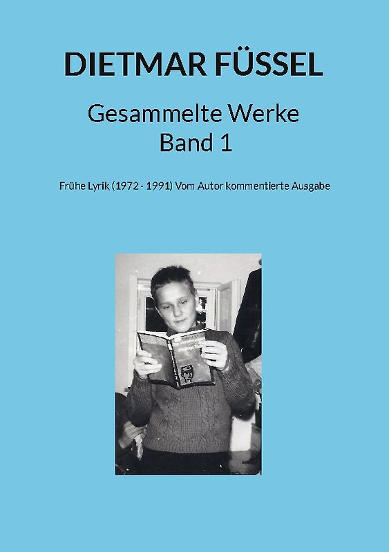 Dietmar Füssel Gesammelte Werke Band 1