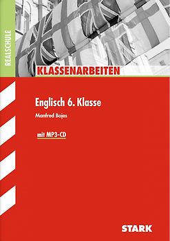 STARK Englisch 6. Klasse - Klassenarbeiten Realschule