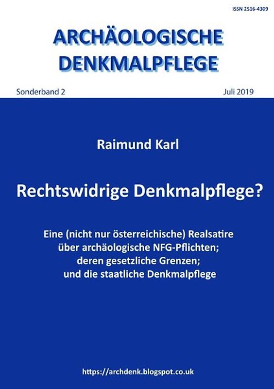 Archäologische Denkmalpflege, Sonderband / Rechtswidrige Denkmalpflege?