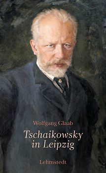 Tschaikowsky in Leipzig