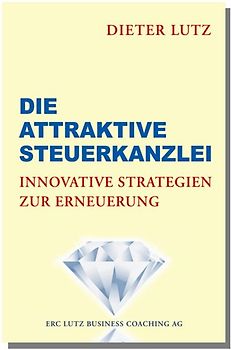 ERC Lutz Business Coaching: Audio-Seminar "Die Attraktive Steuerkanzlei"