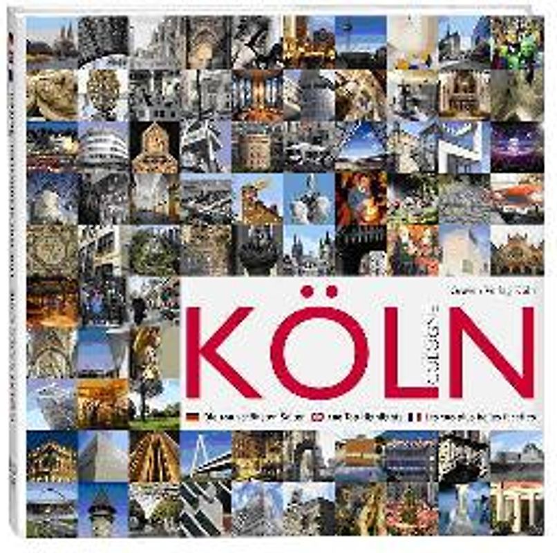 Köln /Cologne. Die 100 schönsten Seiten