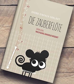 Zauberflöte – Oper einfach erklärt für Einsteiger