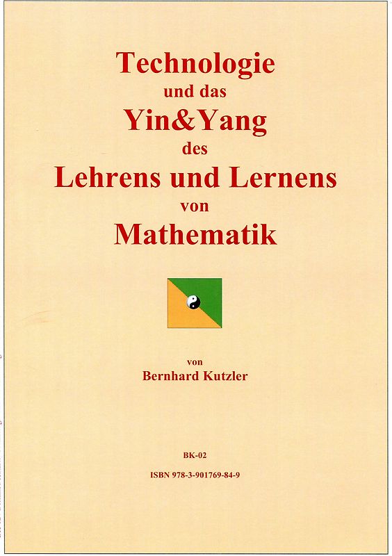 Technologie und das Yin&Yang des Lehrens und Lernens von Mathematik