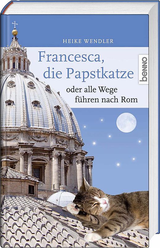 Francesca, die Papstkatze, oder alle Wege führen nach Rom