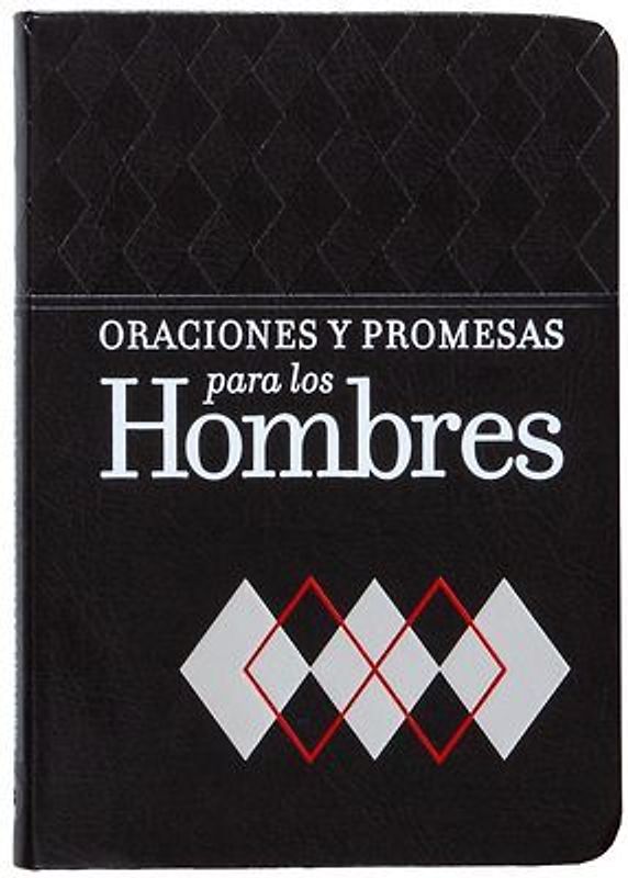 Oraciones Y Promesas Para Los Hombres