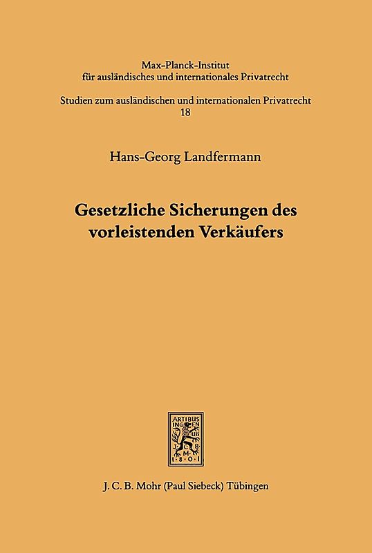 Gesetzliche Sicherungen des vorleistenden Verkäufers