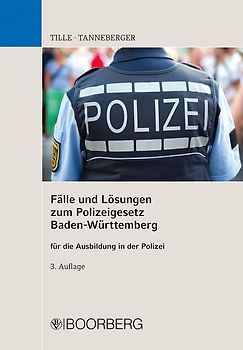 Fälle und Lösungen zum Polizeigesetz Baden-Württemberg