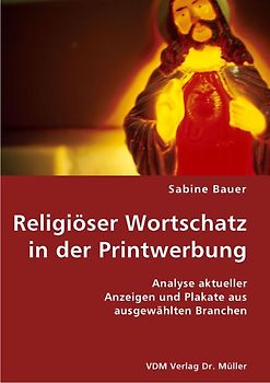 Religiöser Wortschatz in der Printwerbung