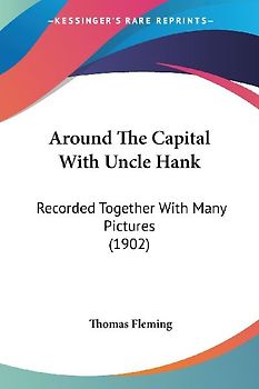 Around The Capital With Uncle Hank