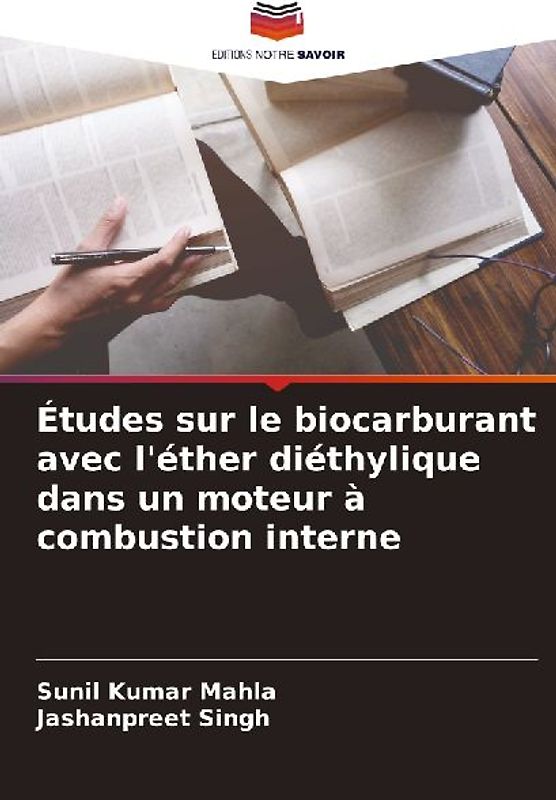 Études sur le biocarburant avec l'éther diéthylique dans un moteur à combustion interne