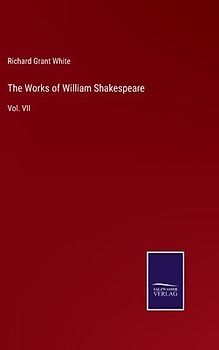 The Works of William Shakespeare